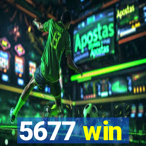 5677 win
